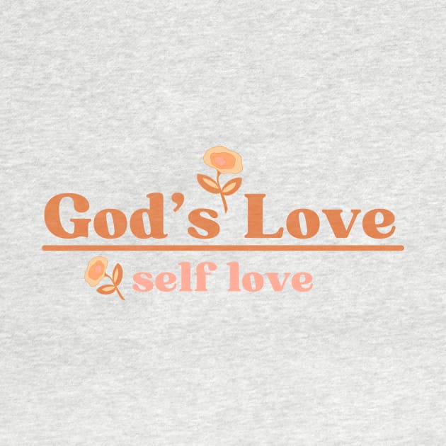 God's Love Over Self Love - Christian Quote by Heavenly Heritage